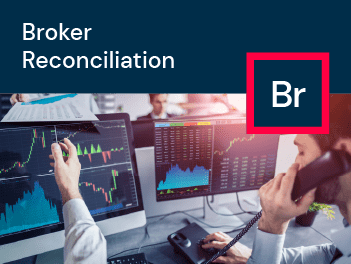 Broker reconciliation
